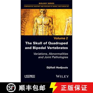 【3-4周达】Skull of Quadruped and Bipedal Vertebrates - Variations, Abnormalities and Joint Pathologi... [9781786306074]