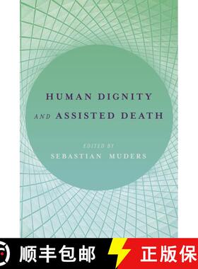 【3-4周达】Human Dignity and Assisted Death [9780190675967]