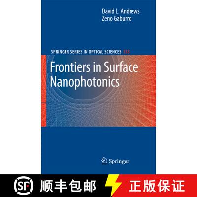 【3-4周达】精装 Frontiers in Surface Nanophotonics: Principles and Applications - Frontiers in Surfac... [9780387489506]