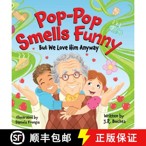【3-4周达】精装 Pop-Pop Smells Funny But We Love Him Anyway [9798986989556]