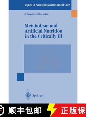【3-4周达】Metabolism and Artificial Nutrition in the Critically Ill [9788847000421]