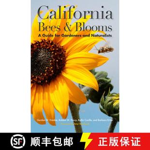 Naturalists and Guide for Bees Blooms 9781597142946 预订 Gardeners California