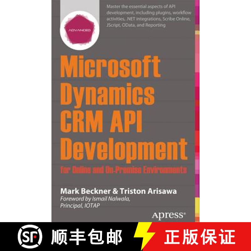 【3-4周达】Microsoft Dynamics CRM API Development for Online and On-Premise Environments : Covering O... [9781430263463]