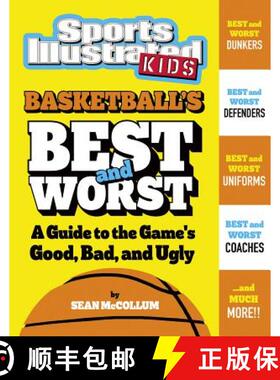 预订 Basketball's Best and Worst: A Guide to the Game's Good, Bad, and Ugly [9781543506129]