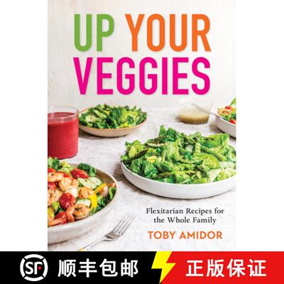 【3-4周达】Up Your Veggies: Flexitarian Recipes for the Whole Family [9780778807131]