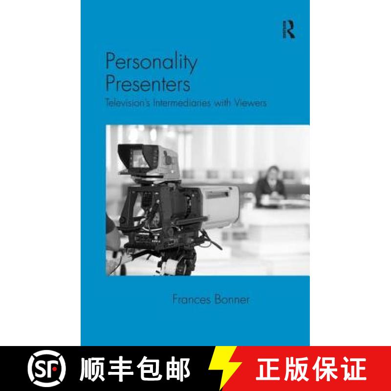 【3-4周达】Personality Presenters : Television's Intermediaries with Viewers [9780754676546]