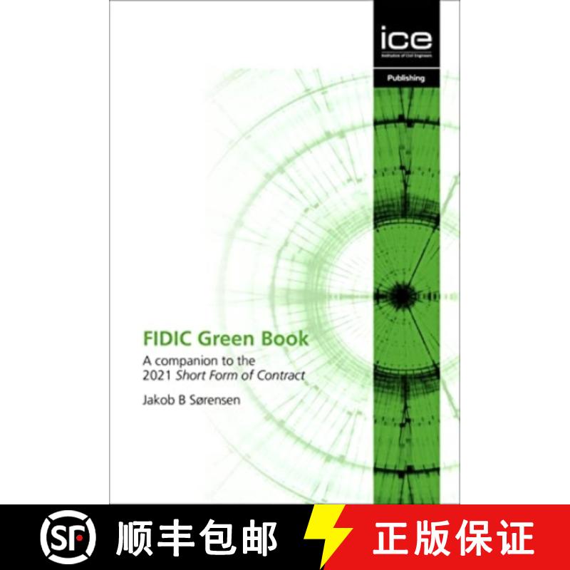 【3-4周达】Fidic Green Book: A Companion to the 2021 Short Form of Contract [9780727766298]