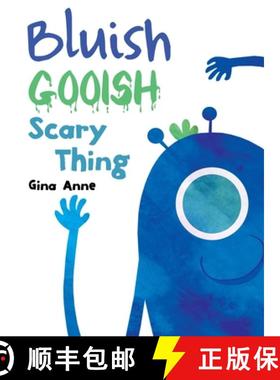 【3-4周达】Bluish Gooish Scary Thing [9781646107971]