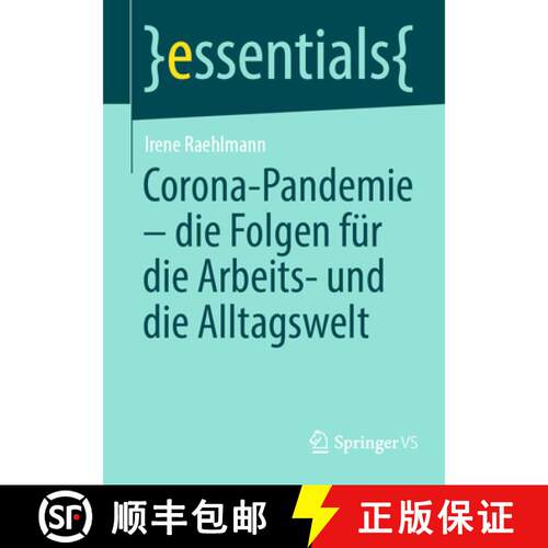 【3-4周达】Corona-Pandemie – die Folgen für die Arbeits- und die Alltagswelt (1. Aufl. 2022) [9783658368159]