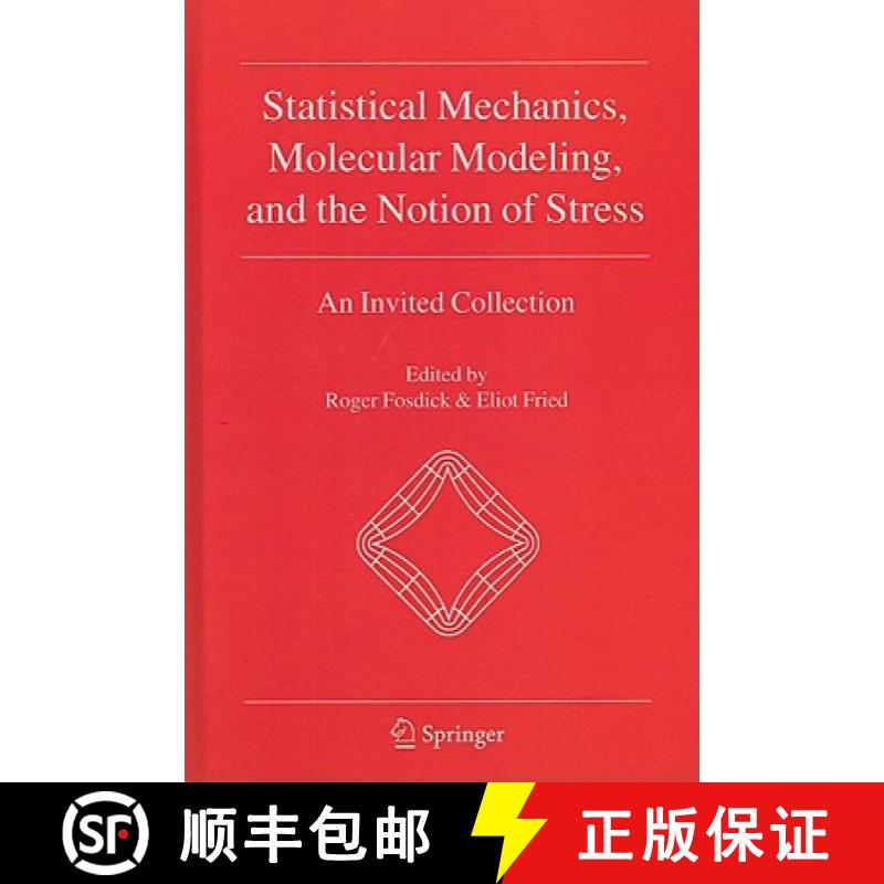【3-4周达】Statistical Mechanics, Molecular Modeling, and the Notion of Stress: An Invited Collection [9789048197774]