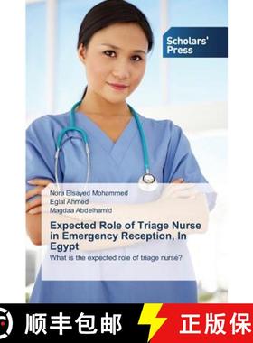 预订 Expected Role of Triage Nurse in Emergency Reception, In Egypt [9783639761696]