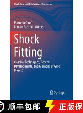 【3-4周达】Shock Fitting : Classical Techniques, Recent Developments, and Memoirs of Gino Moretti (1s... [9783319684260]
