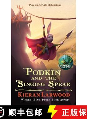 【3-4周达】Podkin and the Singing Spear : The seventh in The World of Podkin One-Ear series [9780571369485]