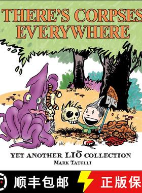 【3-4周达】There's Corpses Everywhere: Yet Another Lio Collection Volume 4 [9780740797330]