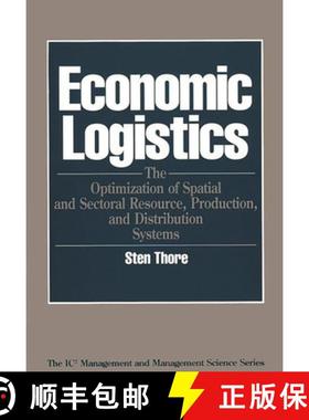 预订 Economic Logistics: The Optimization of Spatial and Sectoral Resource, Production, and Distribut... [9780899305936]