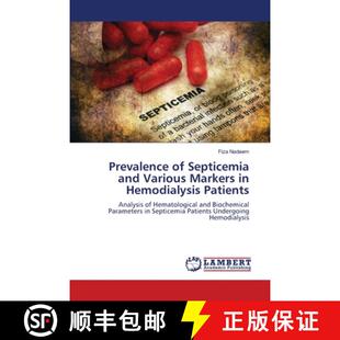【3-4周达】Prevalence of Septicemia and Various Markers in Hemodialysis Patients [9786208415341]
