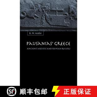 【3-4周达】精装 Pausanias' Greece: Ancient Artists and Roman Rulers [9780521553407]