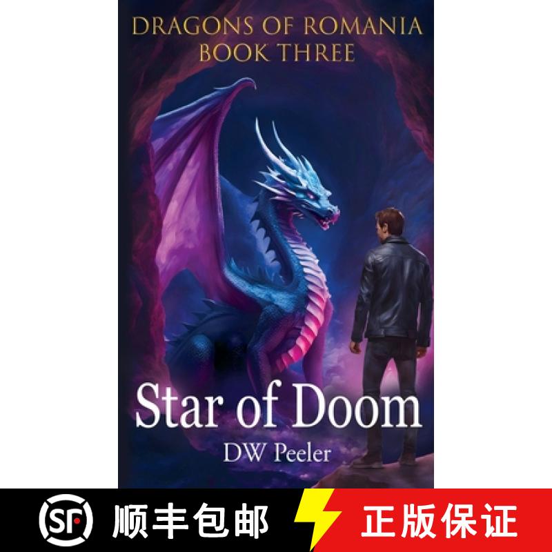 【3-4周达】Star Of Doom: Dragons of Romania - Book 3 [9781946182968]