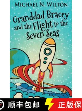 【3-4周达】Granddad Bracey And The Flight To The Seven Seas [9784867520611]