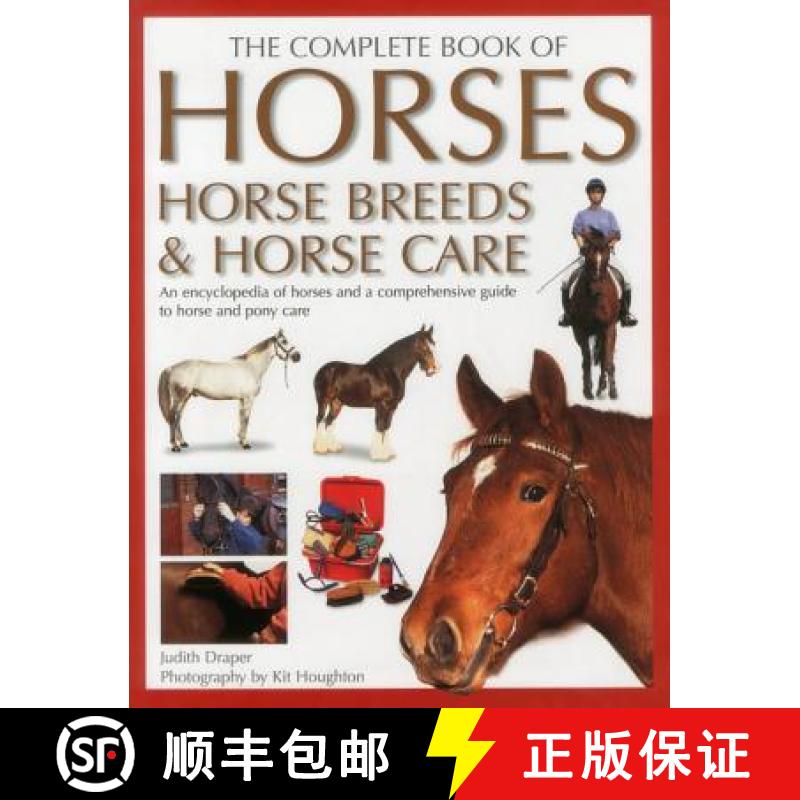 【2-3周达】The Complete Book of Horses, Horse Breeds & Horse Care: An Encyclopedia of Horses and a Co... [9781859672099]