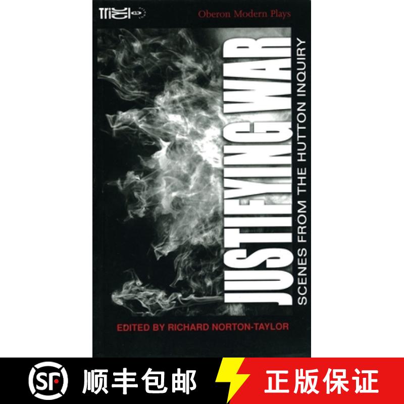 【3-4周达】Justifying War: Scenes from the Hutton Inquiry [9781840024173]
