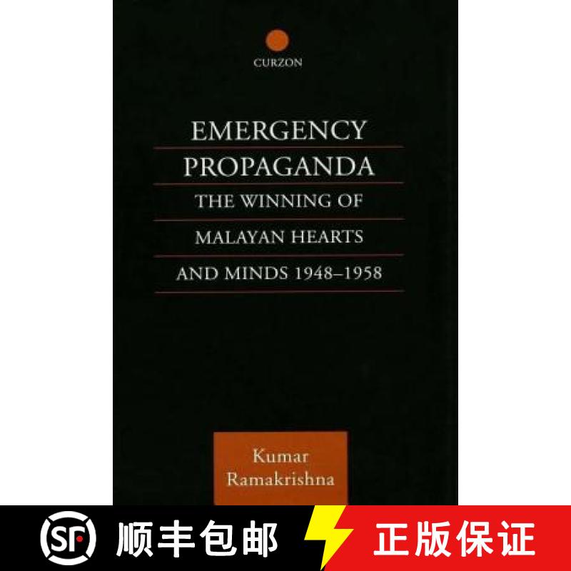 【3-4周达】Emergency Propaganda : The Winning of Malayan Hearts and Minds 1948-1958 [9780700715107]