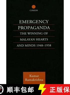 【3-4周达】Emergency Propaganda : The Winning of Malayan Hearts and Minds 1948-1958 [9780700715107]