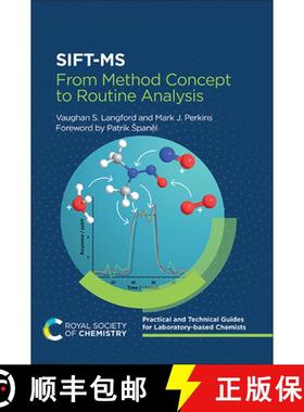 【3-4周达】SIFT-MS : From Method Concept to Routine Analysis [9781837674602]