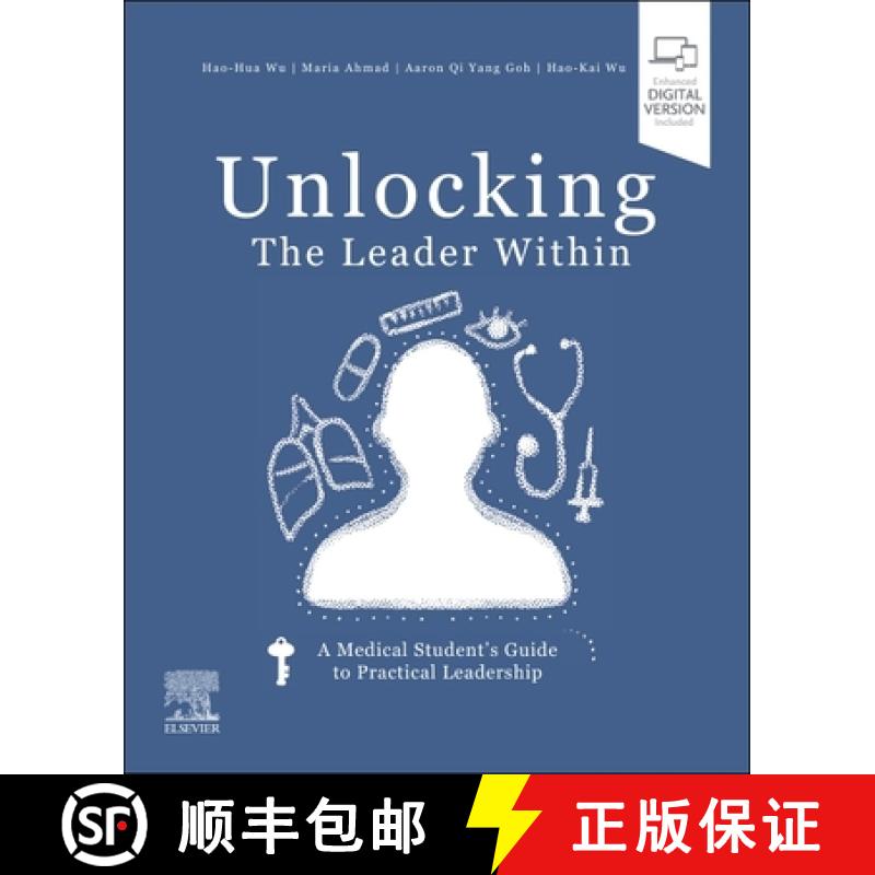 【3-4周达】Unlocking the Leader Within: A Medical Student's Guide to Practical Leadership [9780323932110]