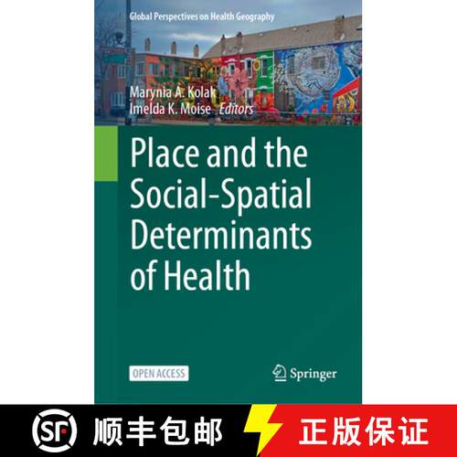 【3-4周达】精装 Place and the Social-Spatial Determinants of Health [9783031884627]