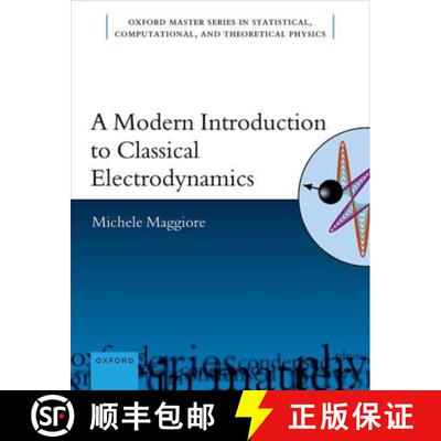 【3-4周达】精装 A Modern Introduction to Classical Electrodynamics [9780192867421]