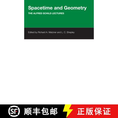 【3-4周达】Spacetime And Geometry: The Alfred Schild Lectures [9780292741386]