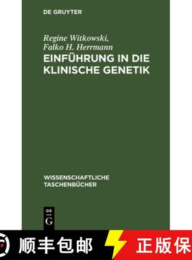 预订 Einführung in die klinische Genetik [9783112554777]