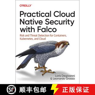 Security for with Native Practical Containers Detection Falco Kube... and Cloud Threat 3周达 9781098118570 Risk