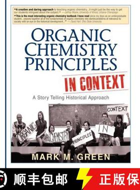 预订 Organic Chemistry Principles in Context: A Story Telling Historical Approach [9780615702711]