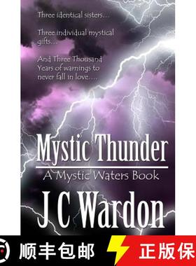 预订 Mystic Thunder: Book One of the Cavanaugh Sisters Trilogy [9781944454937]