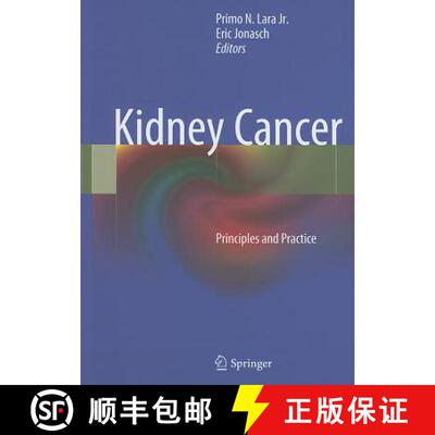 【3-4周达】精装 Kidney Cancer: Principles and Practice [9783642218576]