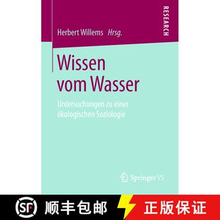 【3-4周达】Wissen vom Wasser : Untersuchungen zu einer ökologischen Soziologie [9783658239473]