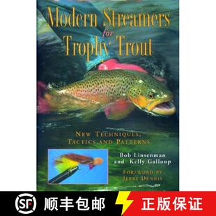【3-4周达】Modern Streamers for Trophy Trout – New Techniques, Tactics and Patterns [9780881506723]