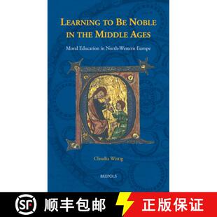 Noble North Learning Western Education the Europe Ages Moral 3周达 9782503595009 Middle