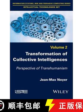 【3-4周达】Transformation Of Collective Intelligences: Perspective Of Transhumanism [Wiley计算机] [9781848219106]