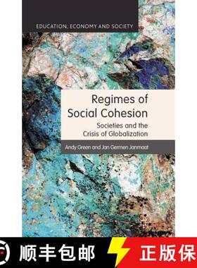 【3-4周达】Regimes of Social Cohesion : Societies and the Crisis of Globalization [9781349331314]