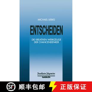 【3-4周达】Entscheiden : Die Kreativen Werkzeuge der Chancendenker (Softcover reprint of the original... [9783322899897]