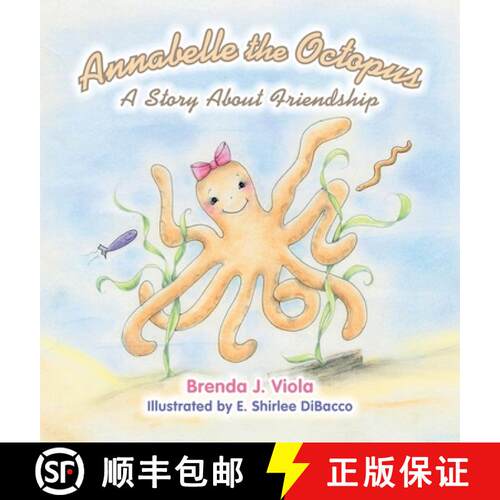 【3-4周达】精装 Annabelle the Octopus: A Story About Friendship [9781665755092]