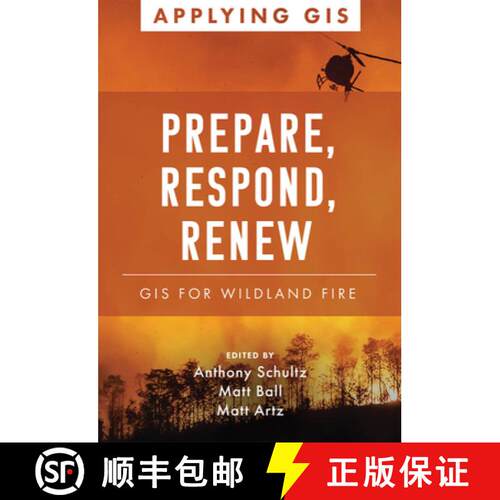 【3-4周达】Prepare, Respond, Renew : GIS for Wildland Fire [9781589487703]