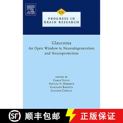 【3-4周达】精装 Glaucoma: An Open-Window to Neurodegeneration and Neuroprotection: Volume 173 [9780444532565]