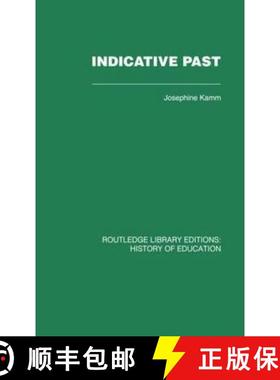 【3-4周达】Indicative Past: A Hundred Years of the Girls' Public Day School Trust [9780415432481]