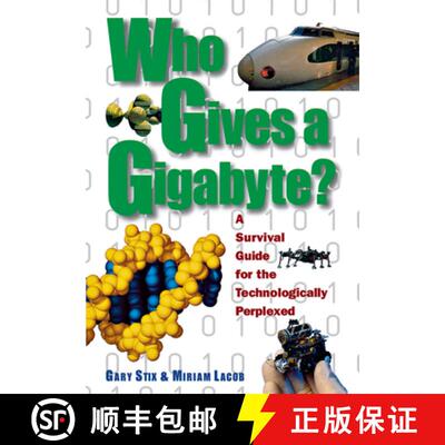 【3-4周达】Who Gives a Gigabyte?: A Survival Guide for the Technologically Perplexed [9780471162933]