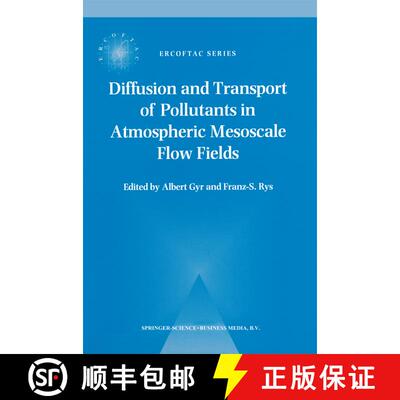 【3-4周达】精装 Diffusion and Transport of Pollutants in Atmospheric Mesoscale Flow Fields [9780792332602]