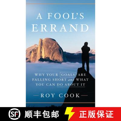 【3-4周达】A Fool's Errand: Why Your Goals Are Falling Short and What You Can Do about It [9781544516257]